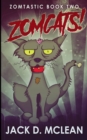 Zomcats! (Zomtastic Book 2) - Book