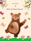When do bears dance? - Book
