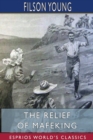 The Relief of Mafeking (Esprios Classics) - Book