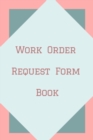 Work Order Request Form Book - Color Interior - Description, Request, Date - Pastel Pinks Abstract Cover - 6 in x 9 in - Book