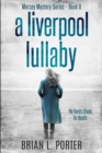 A Liverpool Lullaby (Mersey Murder Mysteries Book 8) - Book