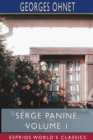 Serge Panine, Volume 1 (Esprios Classics) - Book