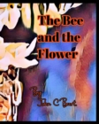 The Bee and the Flower. - Book