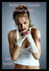 Betty, the Female Prizefighter - Book