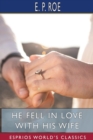 He Fell in Love with His Wife (Esprios Classics) - Book