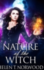 Nature of the Witch (Nature Of The Witch Trilogy Book 1) - Book