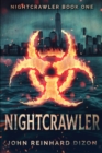 Nightcrawler (Nightcrawler Book 1) - Book