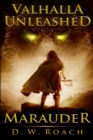 Valhalla Unleashed (Marauder Book 2) - Book