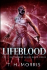 Lifeblood (The 11th Percent Series Book 3) - Book