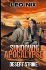 Desert Strike (Sundown Apocalypse Book 4) - Book