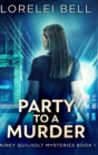 Party to a Murder (Lainey Quilholt Mysteries Book 1) - Book