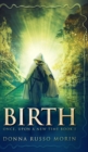 Birth (Once, Upon A New Time Book I) - Book