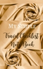 My Simple Travel Checklist Note Book - Gold Brown Cream Luxury Silk Texture Glamorous - Black White Interior - Book