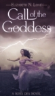 Call Of The Goddess (Stormflies Book 1) - Book