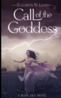 Call Of The Goddess (Stormflies Book 1) - Book