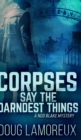 Corpses Say The Darndest Things (Nod Blake Mysteries Book 1) - Book