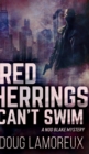 Red Herrings Can't Swim (Nod Blake Mysteries Book 2) - Book