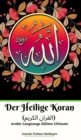 Der Heilige Koran (&#1575;&#1604;&#1602;&#1585;&#1575;&#1606; &#1575;&#1604;&#1603;&#1585;&#1610;&#1605;) Arabic Languange Edition Ultimate - Book