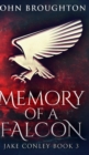 Memory Of A Falcon (Jake Conley Book 3) - Book