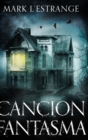 Cancion Fantasma - Book