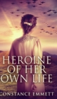 Heroine of Her Own Life - Book