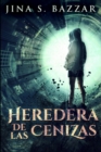 Heredera De Las Cenizas - Book