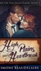 High Plains Heartbreak (Love On The High Plains Book 3) - Book