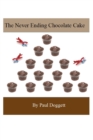 The Never Ending Chocolate Cake - Book