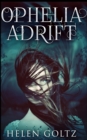 Ophelia Adrift - Book