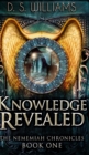 Knowledge Revealed (The Nememiah Chronicles Book 1) - Book