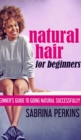 Natural Hair For Beginners - Book