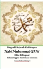 Biografi Sejarah Kehidupan Nabi Muhammad SAW Edisi Bilingual Bahasa Inggris Dan Bahasa Indonesia - Book