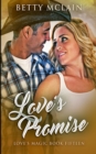 Love's Promise (Love's Magic Book 15) - Book