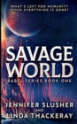 Savage World (Babel Series Book 1) - Book