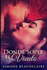 Donde Sople El Viento - Book
