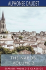 The Nabob, Volume 2 (Esprios Classics) : Translated by George Burnham Ives, Illustrated by Lucius Rossi - Book