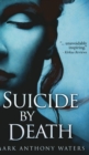 Suicide By Death - Book