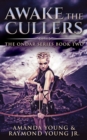 Awake The Cullers (Ondar Series Book 2) - Book