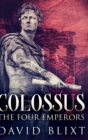 The Four Emperors (Colossus Book 2) - Book