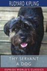 Thy Servant a Dog (Esprios Classics) - Book