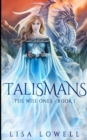 Talismans (The Wise Ones Book 1) - Book