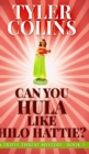 Can You Hula like Hilo Hattie? (Triple Threat Mysteries Book 2) - Book
