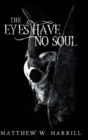 The Eyes Have No Soul - Book