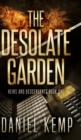 The Desolate Garden (Heirs And Descendants Book 1) - Book