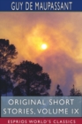 Original Short Stories, Volume IX (Esprios Classics) - Book