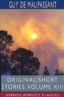 Original Short Stories, Volume XIII (Esprios Classics) - Book