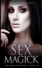 Sex Magick (The Mapleview Series Book 3) - Book