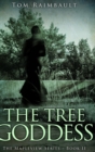 The Tree Goddess (The Mapleview Series Book 2) - Book