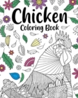 Chicken Coloring Book : Adult Coloring Book, Backyard Chicken Owner Gift, Floral Mandala Coloring Pages - Book