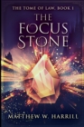 The Focus Stone (The Tome of Law Book 1) - Book